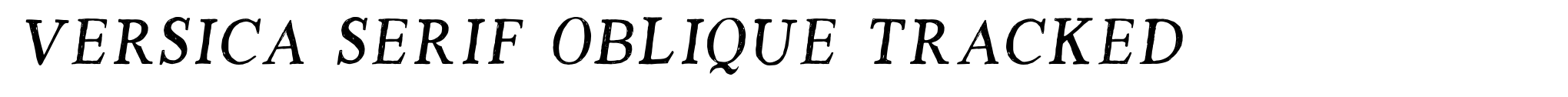 Versica Serif Oblique Tracked image